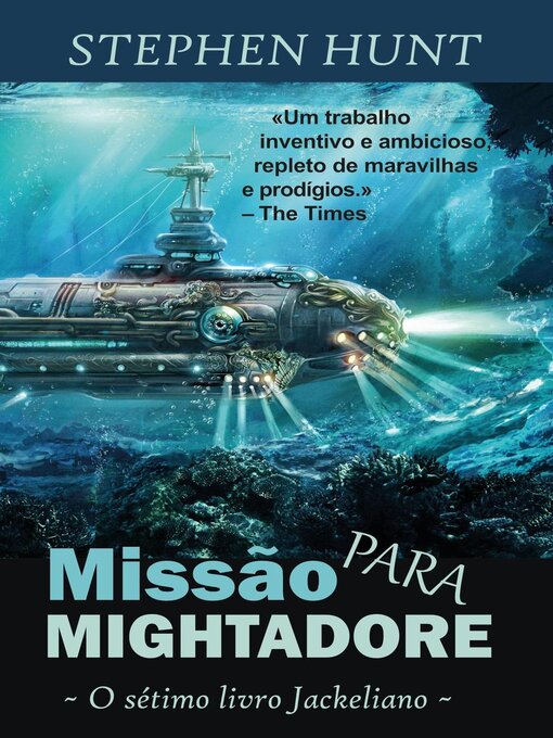 Title details for Missão para Mightadore by Stephen Hunt - Available